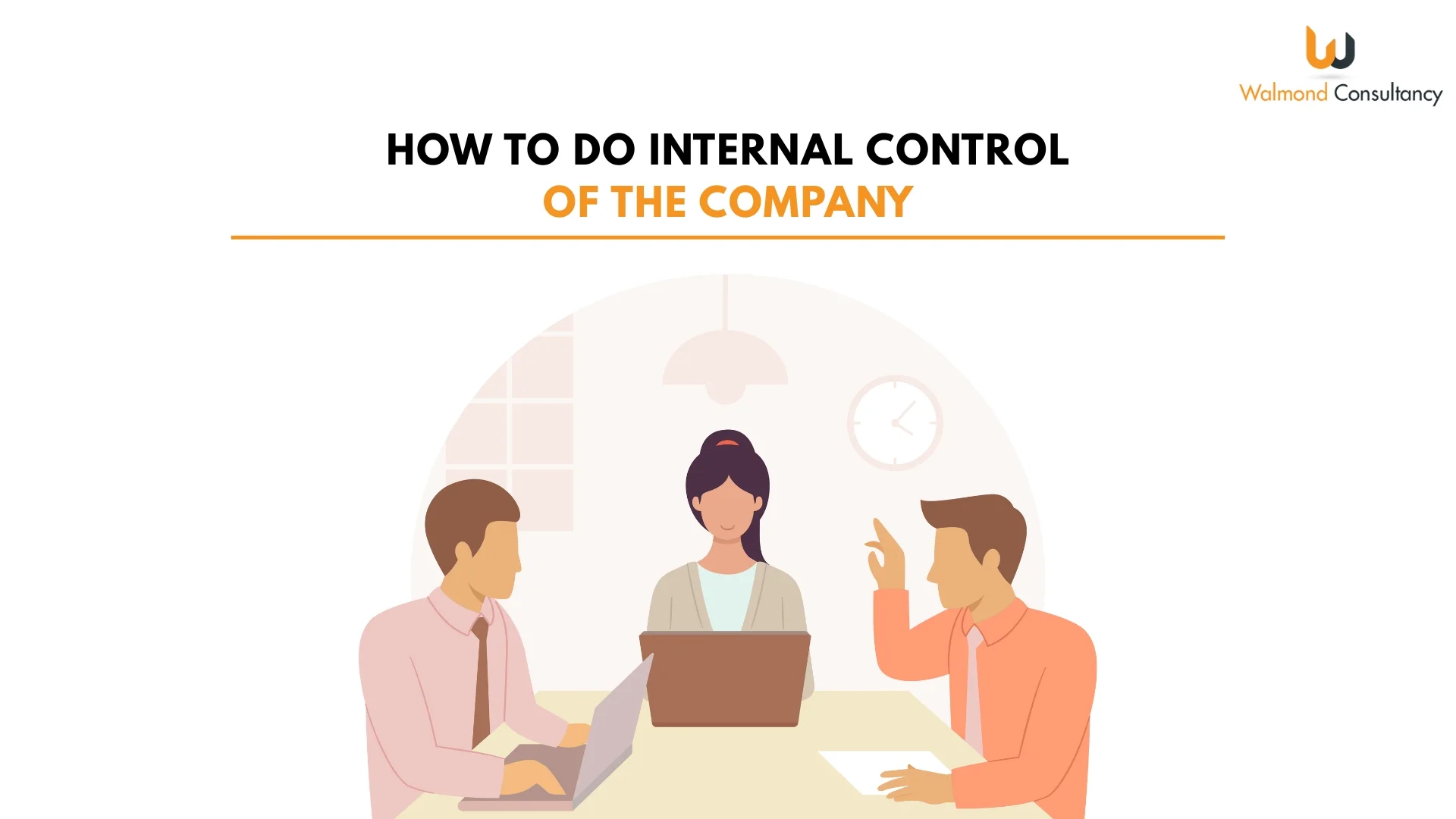 How to do Internal Control of the Company