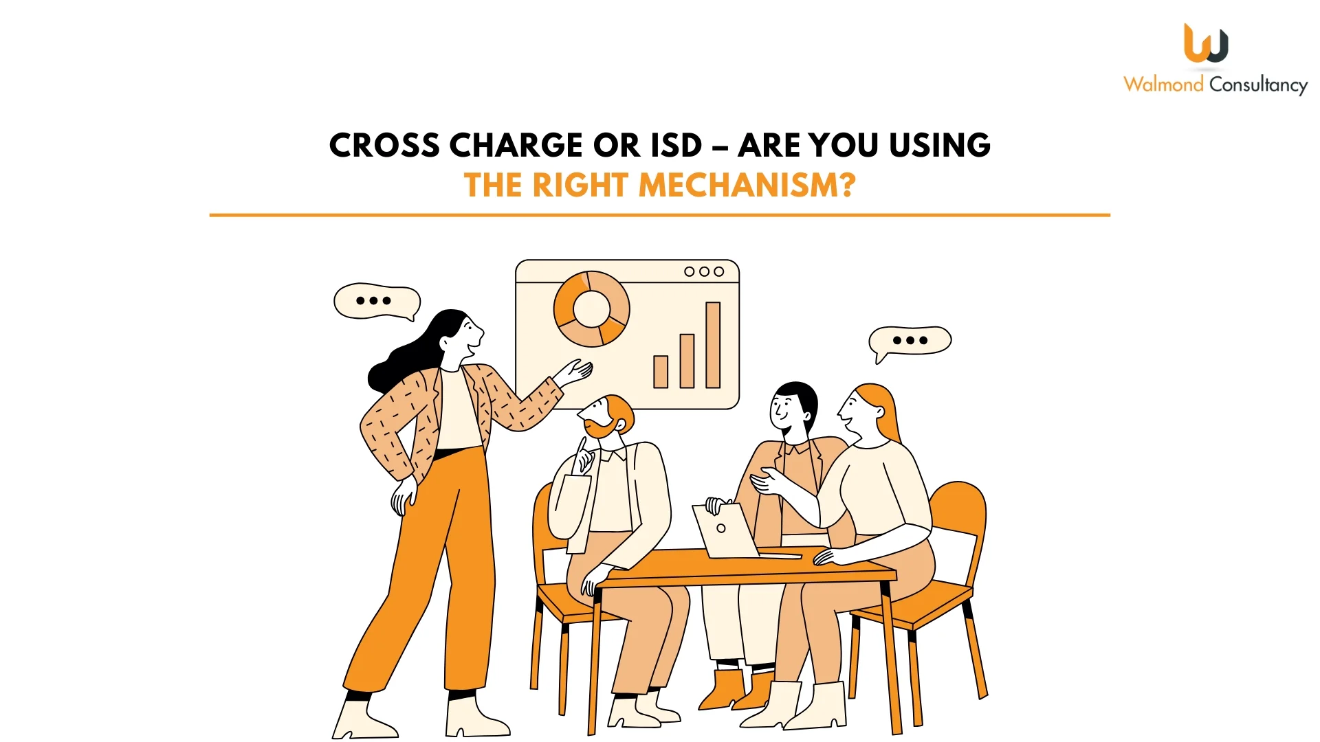 Cross Charge or ISD  – Are You Using the Right Mechanism?