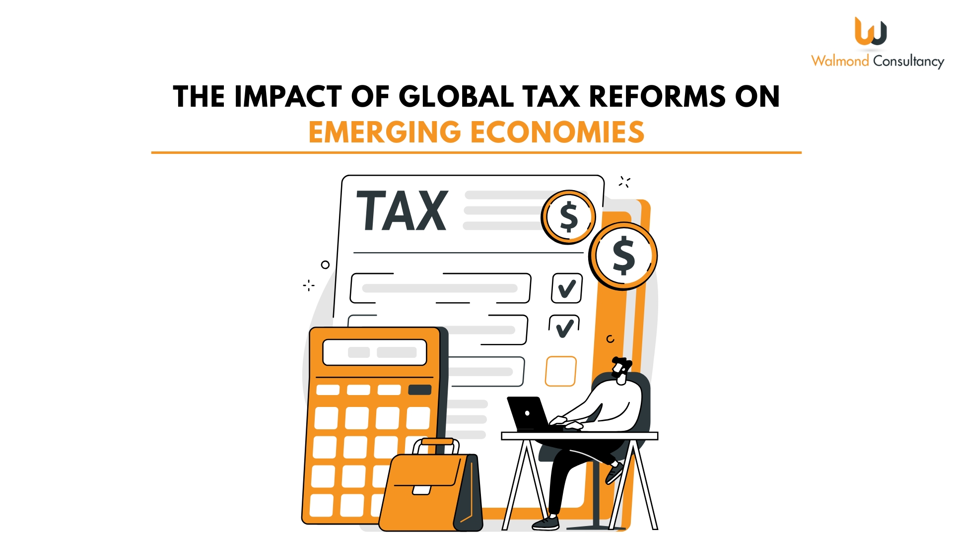 The Impact of Global Tax Reforms on Emerging Economies